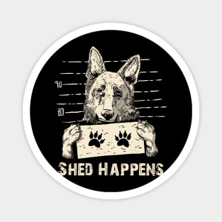 shed happens Magnet